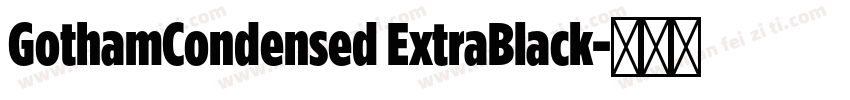 GothamCondensed ExtraBlack字体转换